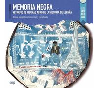 Memoria negra: retratos de figuras afro de la historia de España (Periferias)