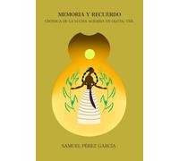 MEMORIA Y RECUERDO.: Crónica de la lucha agraria en Oluta, Ver.