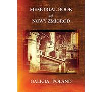 Memorial Book of Nowy Zmigrod - Galicia, Poland