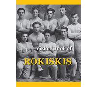 Memorial Book of Rokiskis: Rokiskis, Lithuania