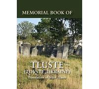 Memorial Book of Tluste, Ukraine: Translation from Sefer Tluste