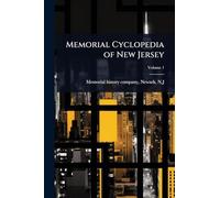 Memorial Cyclopedia of New Jersey