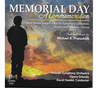 Memorial Day: A Commemoration - Text and Music by Michael R. Pranzatelli