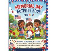 Memorial Day Activity Book for Kids: Patriotic Puzzles, Mazes, Dot to Dot, Word Search, and Sequenced Coloring Pages