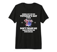 Memorial Day is for Them Veteran's Day is for Me Premium T-Shirt