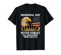 Memorial Day Never Forget All Gave Some Some Gave All Best T-Shirt