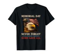 Memorial Day Never Forget All Gave Some Some Gave All Best T-Shirt