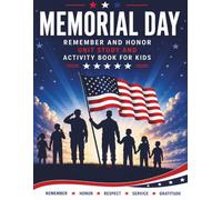 Memorial Day: Remember And Honor: A Unit Study And Activity Book For Kids (Holiday Unit Study Activities Books)