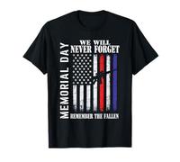 Memorial Day We Will Never Forget Remember The Fallen Flag T-Shirt