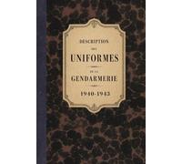 Mémorial de la gendarmerie: Description de l'uniforme - 1940