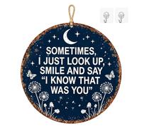 Memorial Garden Hanging Sign - I Know That Was You Remembrance Decor, Round Sympathy Hanging Plaque, Sympathy Memorial Plaque for Loss of Loved One or Pet, Outdoor Garden Memorial Ornament (#L)