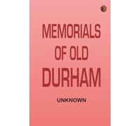 Memorials of old Durham