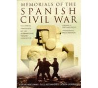 Memorials of the Spanish Civil War: Official Publication of the International Brigade Association (Military series)