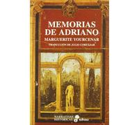 Memorias de Adriano (Narrativas Históricas)