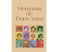 Memórias de Dona Anna: Uma vida simples, vivida com coragem e carinho