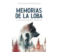 Memorias de la Loba: Cuentos para Narrativa Terapéutica