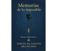 Memorias de lo Imposible
