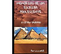 MEMÓRIAS DE UM ESCRIBA ADOLESCENTE: O CETRO SAGRADO: 1