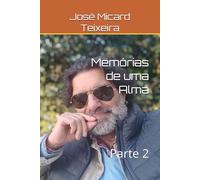 Memórias de uma Alma: Parte 2