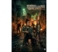 Memórias de Uma Quase Sobrevivente
