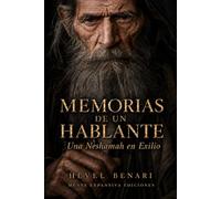 Memorias de un Hablante: Una Neshamh en Exilio
