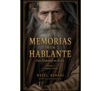 Memorias de un Hablante: Una Neshamh en Exilio