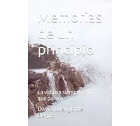 Memorias de un principio: La vida no siempre es lo que parece (Dewi Long Cross)