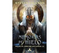 Memorias del hielo/ Memories of Ice (Malaz: El Libro De Los Caídos, 3)