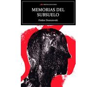 Memorias del subsuelo (Selección clásicos universales, Band 133)