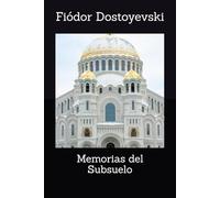 Memorias del Subsuelo (traducido y anotado)
