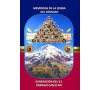 MEMORIAS EN LA SENDA DEL PARNASO