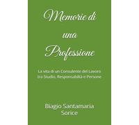 Memorie di una Professione: La vita di un Consulente del Lavoro tra Studio, Responsabiltà e Persone