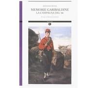 Memorie garibaldine. La campagna del '66