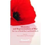 Memories and Representations of War: The Case of World War I and World War II: 58 (Textxet: Studies in Comparative Literature, 58)