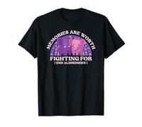 Memories Are Worth Fighting For End Alzheimer's Support T-Shirt