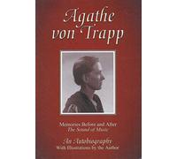 Memories Before And After The Sound Of Music