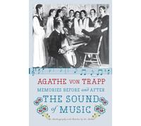Memories Before and After the Sound of Music : An Autobiography