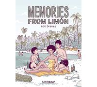 Memories From Limón: A Graphic Novel of Life, Love and Loss in Paradise