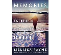 Memories in the Drift: A Novel