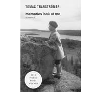 Memories Look at Me - A Memoir - The Nobel Prize Winner′s Touching Memoir