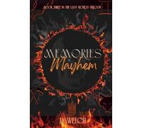 Memories & Mayhem: A Dark Why-Choose Paranormal Romance: 3 (The Last Words Trilogy)
