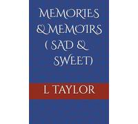 MEMORIES & MEMOIRS