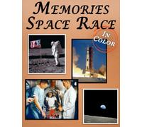 Memories: Memory Lane Space Race for Seniors with Dementia [In Color, Large Print Picture Book] (Reminiscence Books)