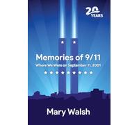Memories of 9/11: Where We Were on September 11, 2001