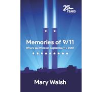 Memories of 9/11: Where we were on September 11, 2001