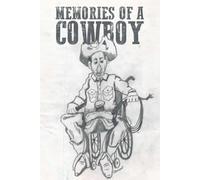 Memories of a Cowboy