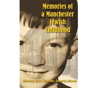 Memories of a Manchester Jewish Childhood