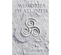 Memories of Atlantis: The Origins