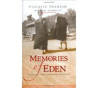 Memories of Eden: A Journey Through Jewish Baghdad