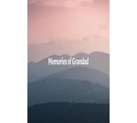 Memories of Grandad: Journal | Notebook | 6 x 9 | 200 pages | Great For All Ages